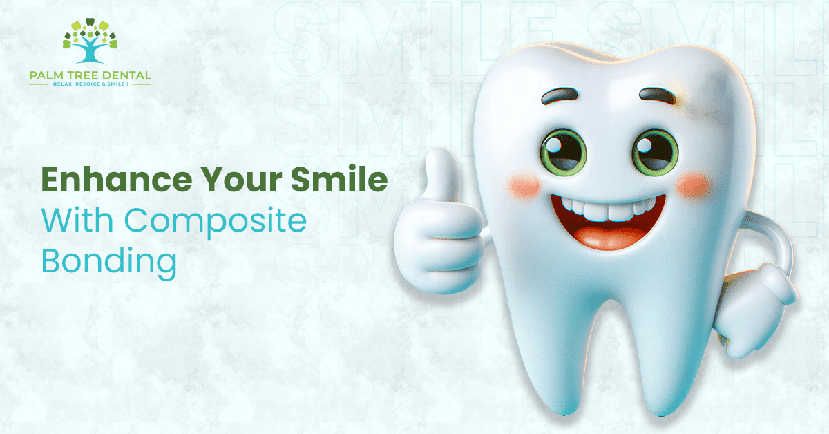Enhance Your Smile With Composite Bonding