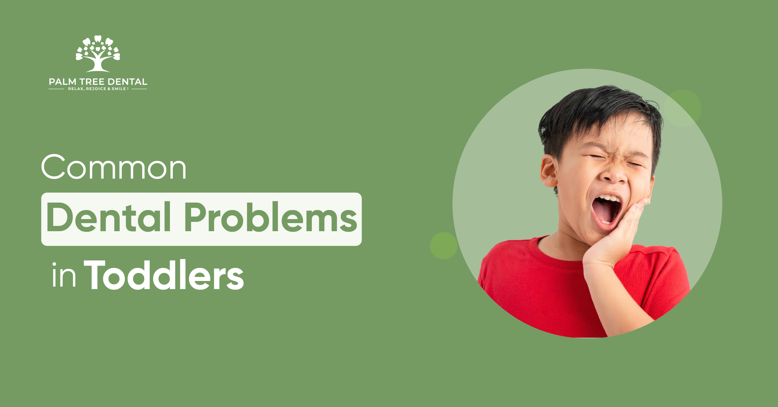 Common Dental Problems in Toddlers